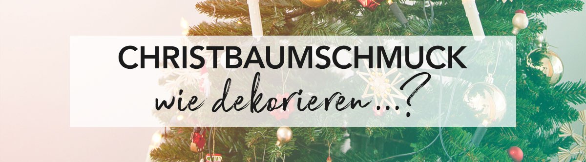 Christbaumschmuck So Dekorieren Sie Den Weihnachtsbaum Die Moderne Hausfrau